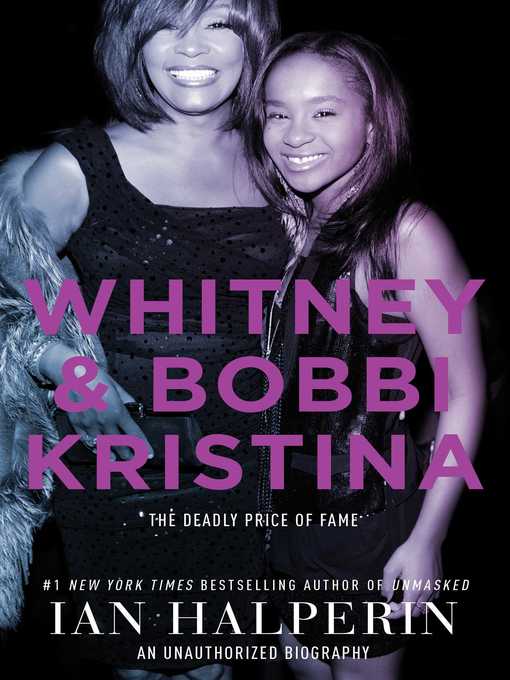 Title details for Whitney & Bobbi Kristina by Ian Halperin - Wait list